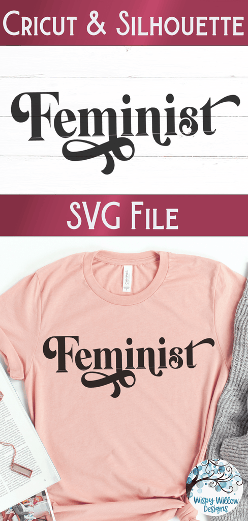 Feminist Svg Wispy Willow Designs Company
