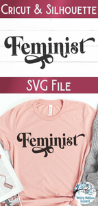 Feminist Svg Wispy Willow Designs Company