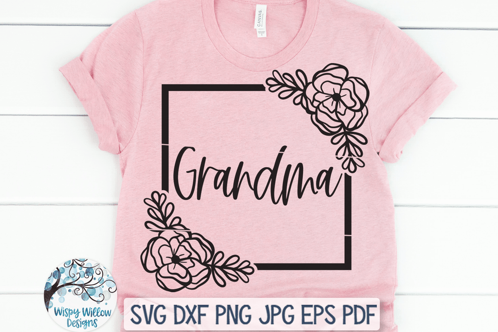 Floral Grandma SVG Wispy Willow Designs Company