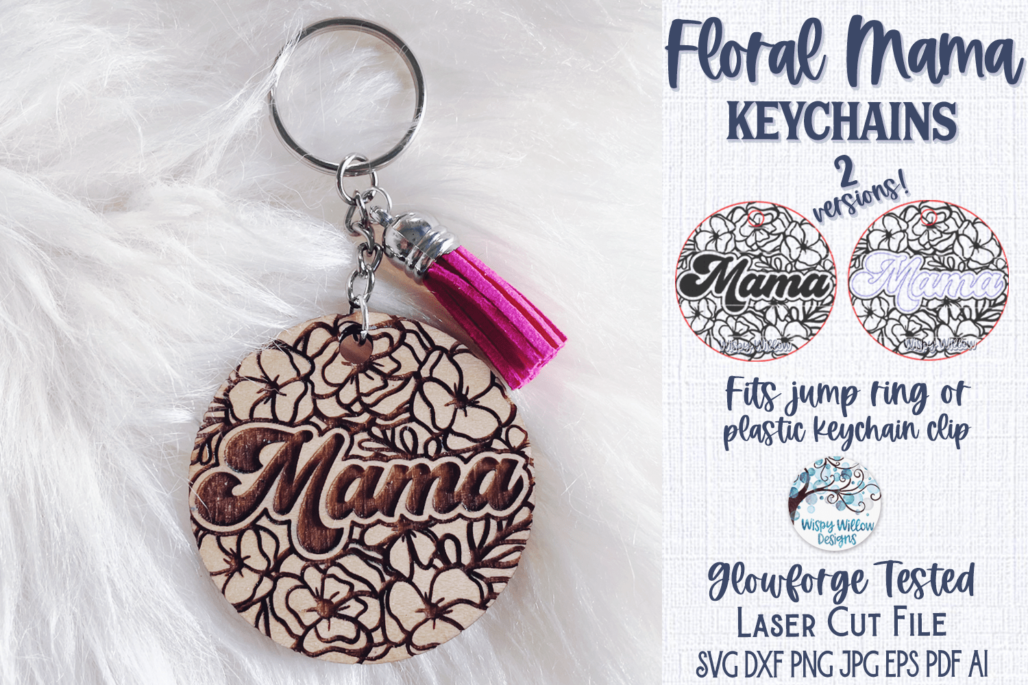 Floral Mama Keychain for Glowforge or Laser Cutter Wispy Willow Designs Company