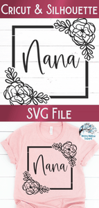 Floral Nana SVG Wispy Willow Designs Company