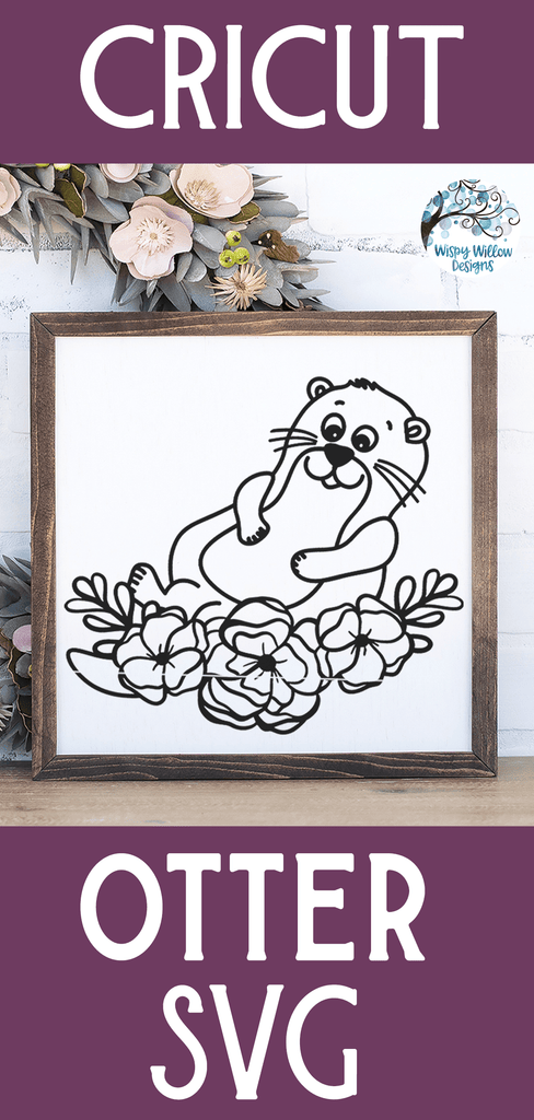 Floral Otter SVG Wispy Willow Designs Company