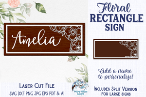 Floral Rectangle Sign for Glowforge or Laser Cutter Wispy Willow Designs Company