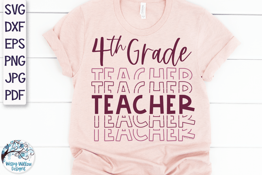 Fourth Grade Teacher SVG | Teacher Shirt SVG Wispy Willow Designs Company