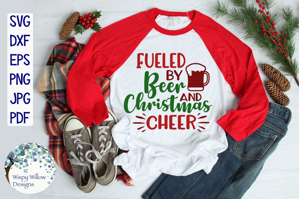 Fueled by Beer and Christmas Cheer SVG Wispy Willow Designs Company