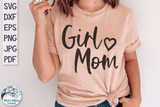 Girl Mom SVG Wispy Willow Designs Company