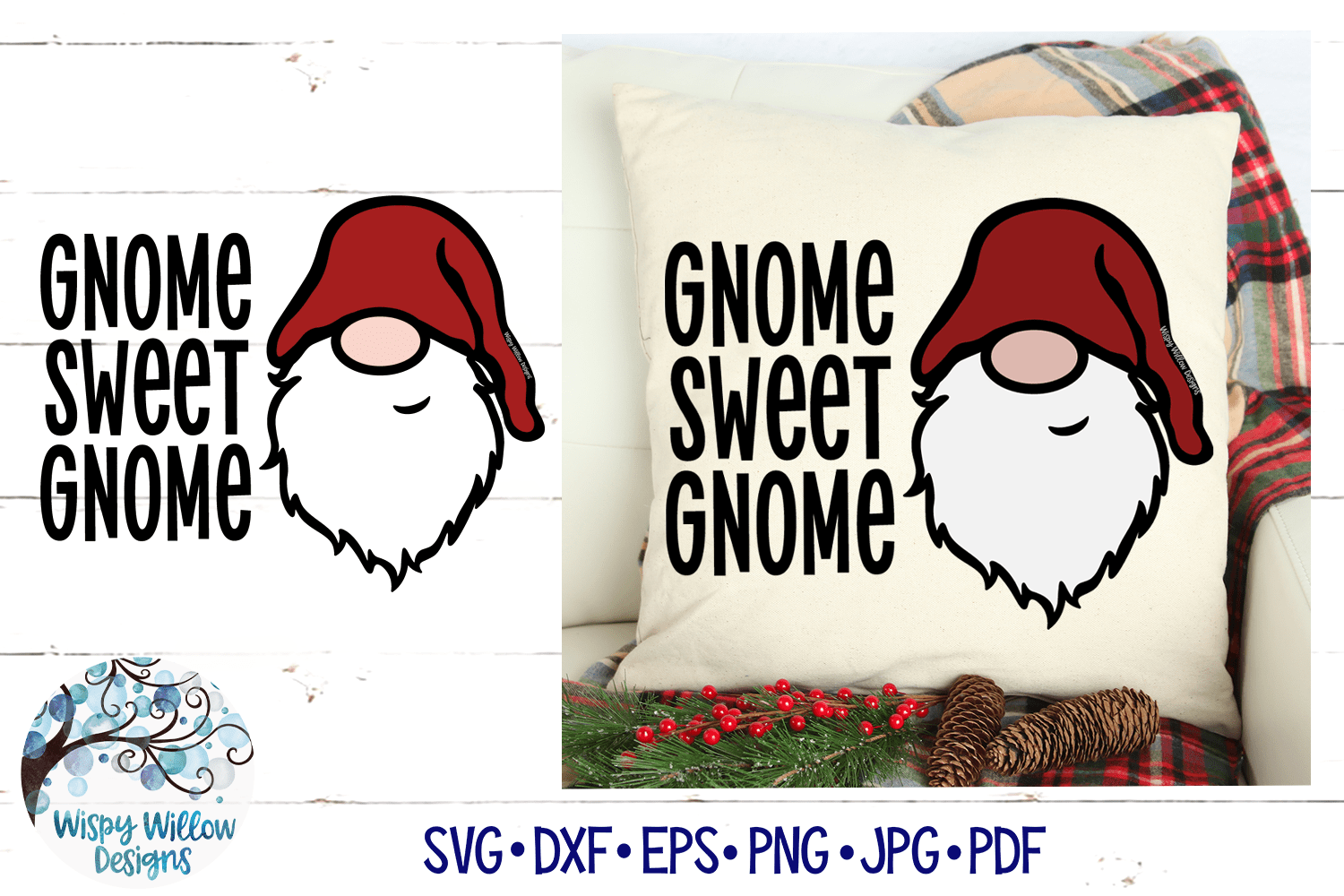 Gnome Sweet Gnome SVG Wispy Willow Designs Company