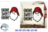 Gnome Sweet Gnome SVG Wispy Willow Designs Company