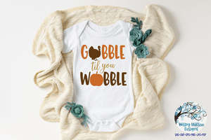 Gobble Til You Wobble SVG Wispy Willow Designs Company
