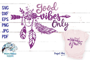 Good Vibes Only Dreamcatcher SVG Wispy Willow Designs Company