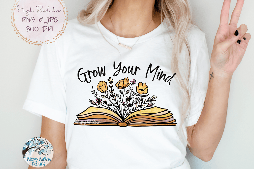 Grow Your Mind Png Wispy Willow Designs Company