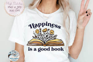 Happiness Is A Good Book Png Wispy Willow Designs Company