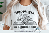 Happiness Is A Good Book Svg Wispy Willow Designs Company