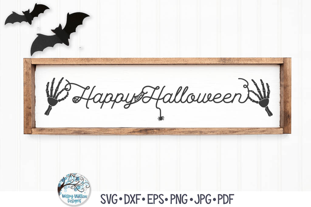 Happy Halloween SVG | Skeleton Hands Halloween Sign Wispy Willow Designs Company