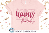 Happy Happy Happy Birthday SVG | Stacked Birthday Shirt Wispy Willow Designs Company