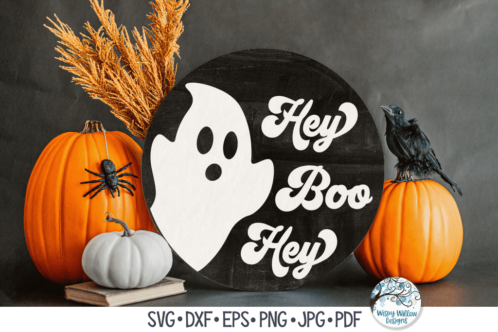 Hey Boo Hey SVG | Funny Round Halloween Sign with Ghost Wispy Willow Designs Company