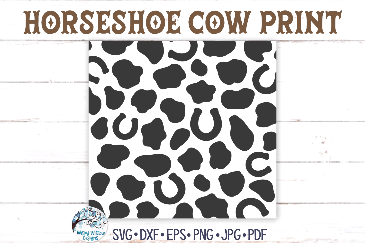 Horseshoe Cow Print SVG | Lucky Animal Pattern Wispy Willow Designs Company