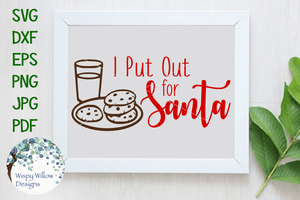 I Put Out for Santa SVG | Funny Christmas SVG Wispy Willow Designs Company