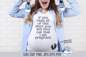 If You Read All Of This Shirt You Will Find Out That I'm Pregnant Svg Wispy Willow Designs Company