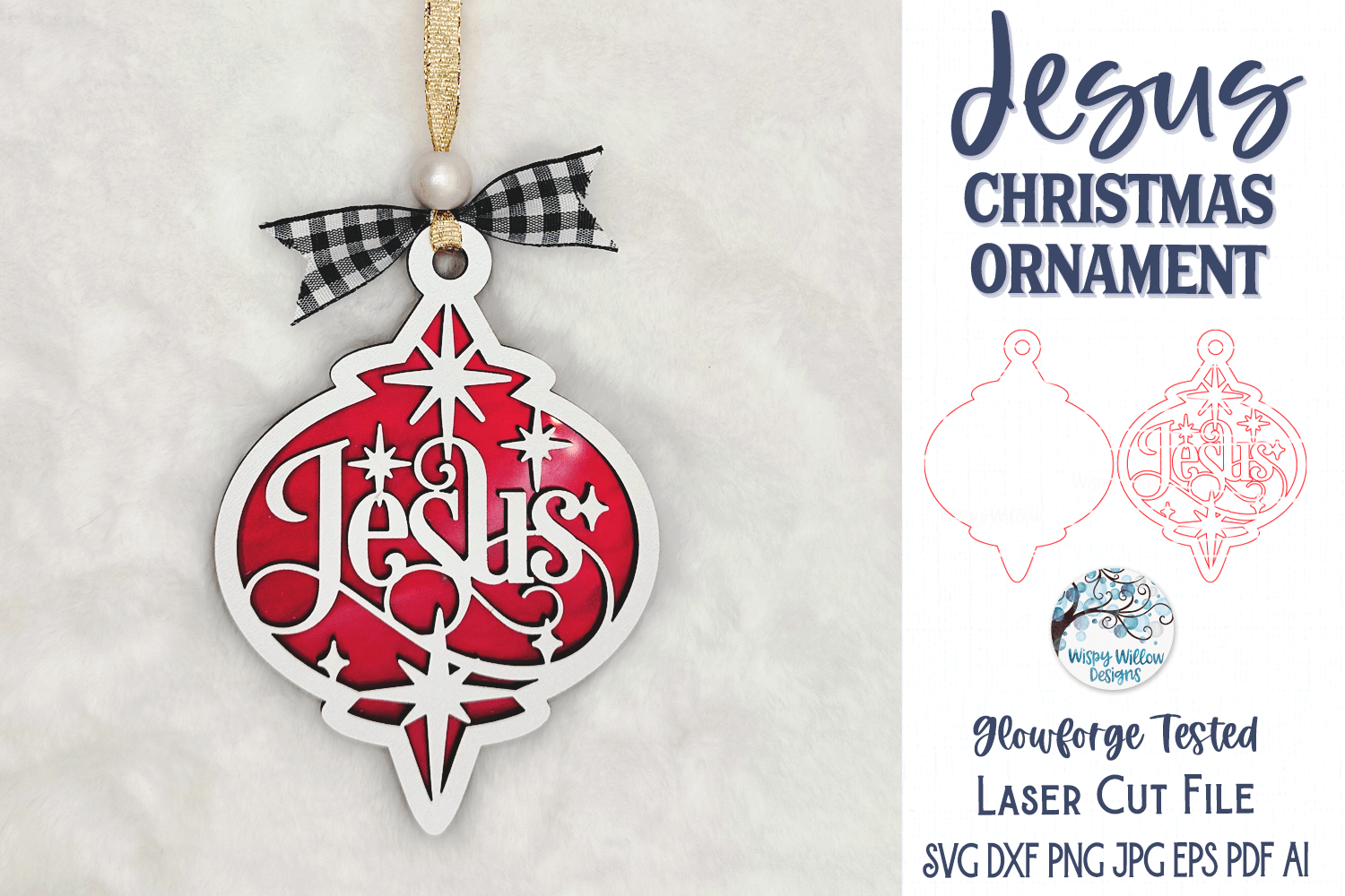 Jesus Christmas Ornament for Glowforge or Laser Cutter Wispy Willow Designs Company