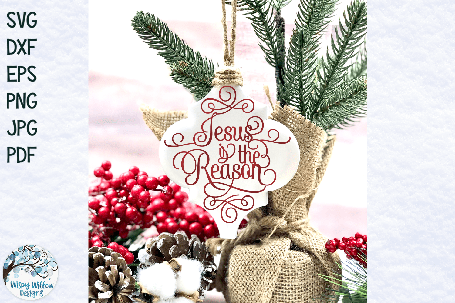 Jesus Is The Reason Arabesque Ornament SVG | Christmas Ornaments Wispy Willow Designs Company