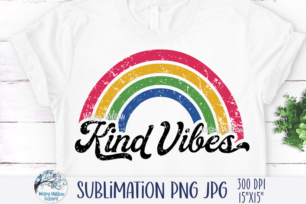 Kind Vibes Sublimation Png Wispy Willow Designs Company