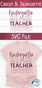 Kindergarten Teacher SVG | Teacher Shirt SVG Wispy Willow Designs Company
