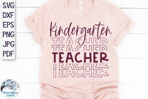 Kindergarten Teacher SVG | Teacher Shirt SVG Wispy Willow Designs Company
