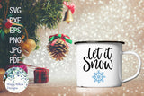 Let It Snow SVG Wispy Willow Designs Company