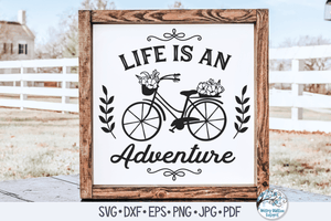 Life Is An Adventure SVG Wispy Willow Designs Company