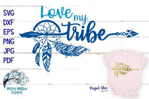 Love My Tribe Dreamcatcher SVG Wispy Willow Designs Company