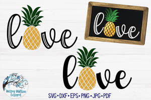 Love Pineapple SVG Wispy Willow Designs Company