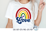 Love Rainbow SVG Wispy Willow Designs Company