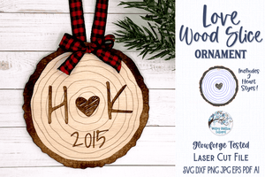 Love Wood Slice Christmas Ornament for Glowforge or Laser Cutter Wispy Willow Designs Company