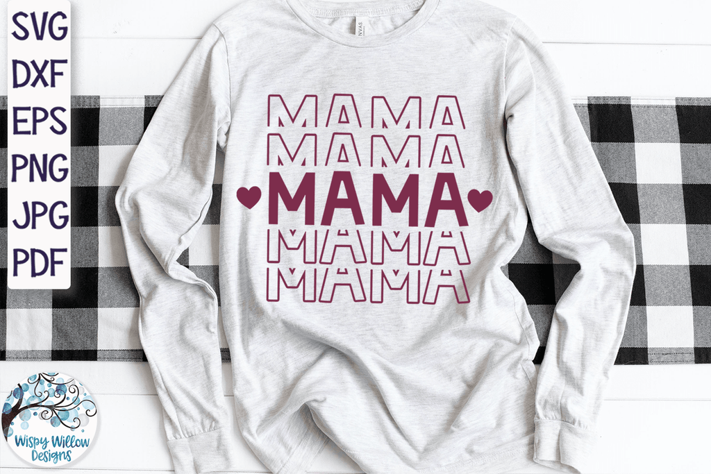 Mama SVG | Mama Stacked with Hearts SVG Wispy Willow Designs Company