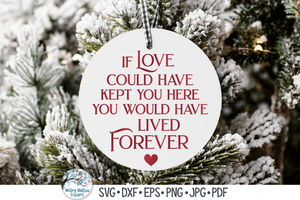 Memorial Christmas Ornament SVG Bundle | Remembrance Quotes Wispy Willow Designs Company