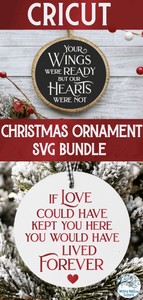 Memorial Christmas Ornament SVG Bundle | Remembrance Quotes Wispy Willow Designs Company