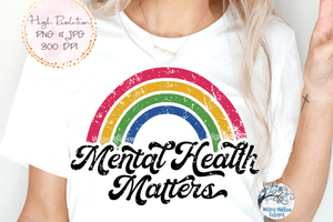 Mental Health Matters Sublimation Png Wispy Willow Designs Company