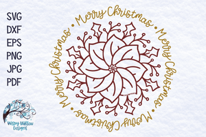 Merry Christmas Poinsettia SVG | Round Christmas SVG Wispy Willow Designs Company