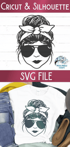 Messy Bun Lady with Bandana SVG | Mom Life SVG Wispy Willow Designs Company