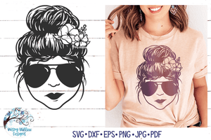 Messy Bun Lady with Flowers SVG | Mom Life SVG Wispy Willow Designs Company