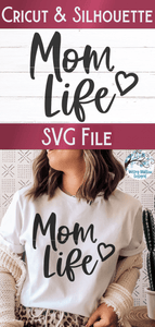 Mom Life SVG Wispy Willow Designs Company
