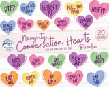 Naughty Valentine's Day Conversation Hearts SVG Bundle Wispy Willow Designs Company