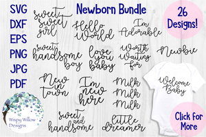 Newborn Baby SVG Bundle Wispy Willow Designs Company