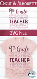 Ninth Grade Teacher SVG | Teacher Shirt SVG Wispy Willow Designs Company