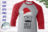 Not A Hipster Santa Claus - Funny Christmas SVG Wispy Willow Designs Company