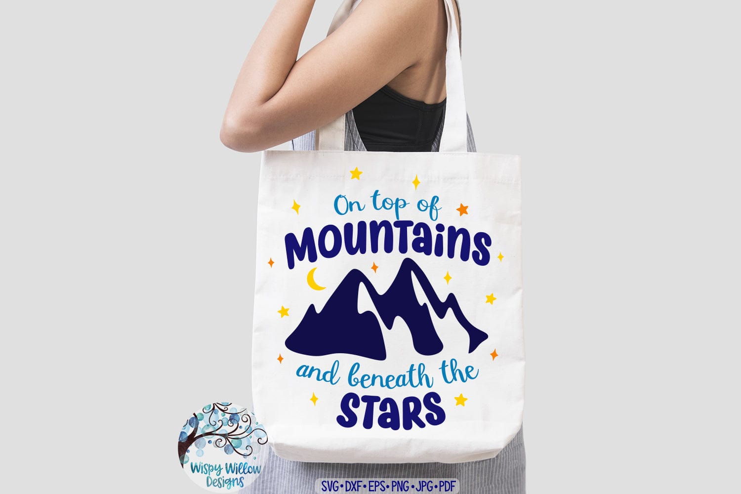 On Top of Mountains and Beneath the Stars SVG Wispy Willow Designs Company
