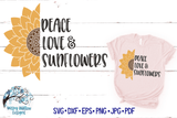 Peace Love And Sunflowers SVG Wispy Willow Designs Company