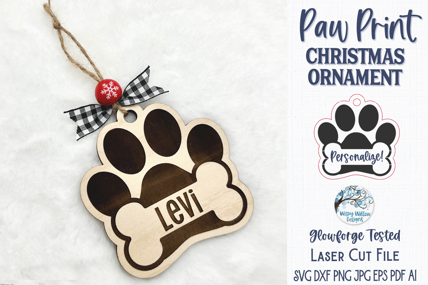 Personalized Paw Print Christmas Ornament for Glowforge or Laser Cutter Wispy Willow Designs Company