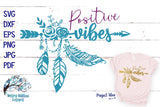 Positive Vibes Dreamcatcher SVG Wispy Willow Designs Company